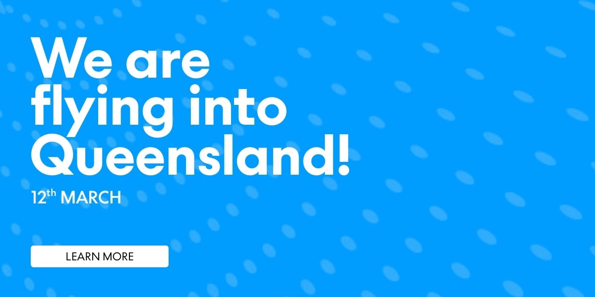 We are flying into Queensland!