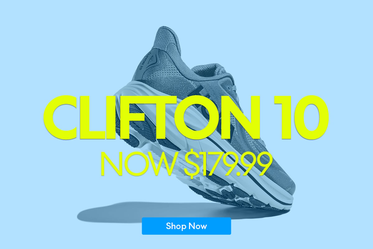Clifton 10 - Now $179.99